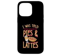 I Was Told There Would Be Pies and Lattes Pilates Humour Coque pour iPhone 14 Pro Max