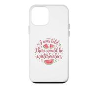 I Was Told There Would Be Watermelon Funny Watermelon Coque pour iPhone 12 Mini