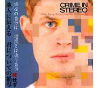 Crime in Stereo - I Was Trying to. [Import]