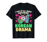 I Was Up All Night Watching Korean Drama Lover T-Shirt