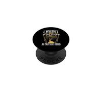 I Wasn't Born in The Woods Hunting Hunter Life Adventure PopSockets PopGrip Adhésif