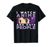 I Watch Anime and Hate People Anime Girl Waifu Introvert T-Shirt
