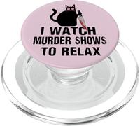 I Watch Murder Shows to Relax Cat Serial Killer Crime Shows PopSockets PopGrip pour MagSafe