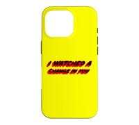 I Watched a Change in You | Music House of Flies Coque pour iPhone 16 Pro
