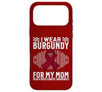 I Wear Burgundy for My Mom Head and Neck Cancer Awareness Coque pour iPhone 17 Pro Max