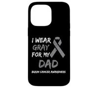 I Wear Gray for My Dad Brain Cancer Awareness Ribbon Family Coque pour iPhone 14 Pro Max