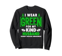 I Wear Green for My Husband Sensibilisation à la maladie du Rein Sweatshirt