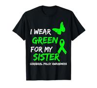 I Wear Green for My Sister Cerebral Palsy Ribbon T-Shirt