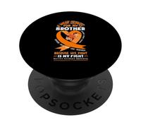 I Wear Orange for My Brother Sensibilisation à la sclérose en plaques PopSockets PopGrip Adhésif