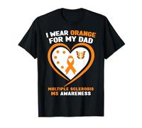 I Wear Orange for My Dad Sensibilisation à la sclérose en plaques T-Shirt