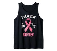 « I Wear Pink for My Brother Cancer Awareness » Débardeur