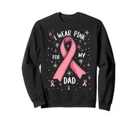 I Wear Pink for My Dad Soutien à la Sensibilisation au Cancer Sweatshirt