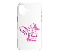 I Wear Pink for My Mom Breast Cancer Awareness Supporter Coque pour iPhone 16 Plus