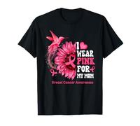 I Wear Pink for My Mom Tournesol Colibri Cancer du Sein T-Shirt