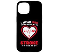 I Wear Red for My Mother in-Law Sensibilisation aux Stroke Awareness Coque pour iPhone 15