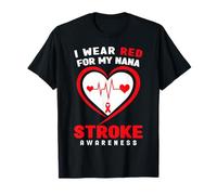 « I Wear Red for My Nana Stroke Awareness » T-Shirt