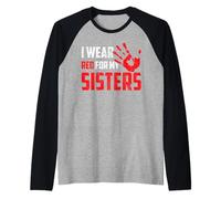 I Wear Red for My Sisters Support de Sensibilisation Manche Raglan