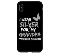 I WEAR SILVER FOR MY GRANDPA PARKINSON'S DISEASE AWARENESS Coque pour iPhone XS Max