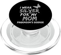 I Wear Silver for My MOM Parkinson's Disease Awareness PopSockets PopGrip pour MagSafe