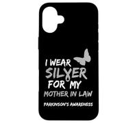 I Wear Silver for My Mother in Law Parkinson's Awareness Coque pour iPhone 16 Plus