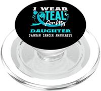 I Wear Teal for My Daughter Sensibilisation au Cancer de l'ovaire PopSockets PopGrip pour MagSafe