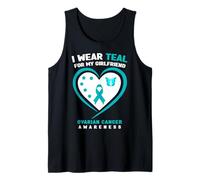 I Wear Teal for My Girlfriend Sensibilisation au Cancer de l'ovaire Débardeur