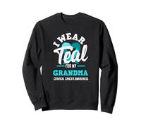 I Wear Teal for My Grandma Sensibilisation au Cancer du col de l'utérus Sweatshirt