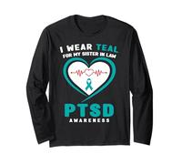 I Wear Teal for My Sister in Law Sensibilisation PTSD Manche Longue