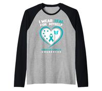 I Wear Teal for Myself Sensibilisation au Cancer de l'ovaire Manche Raglan