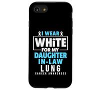 « I Wear White for My Daughter in Law Lung Cancer Awareness » Coque pour iPhone SE (2020) / 7/8