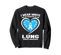« I Wear White for My Daughter in Law Lung Cancer Awareness » Sweatshirt
