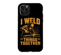 I Weld Things Together Soudeur Travail du métal Soudage Coque pour iPhone 11 Pro