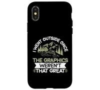 I Went Outside Once The Graphics Weren't That Great Hiking Coque pour iPhone X/XS
