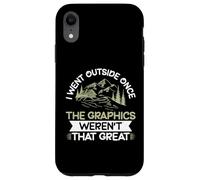 I Went Outside Once The Graphics Weren't That Great Hiking Coque pour iPhone XR