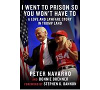 I Went to Prison So You Won't Have To A Love and Lawfare Story in Trump Land - Bonnie Brenner - War Room Books - ebook (ePub) - Livre