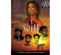 I Will: A tribute to African American Women