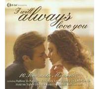 I Will Always Love You [Import]