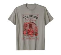 I Will Be in My Office Out in The Garden Bio T-Shirt