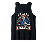 I Will Be in The Garage Squelette Mechanic Dad Fête des Pères Débardeur