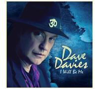 Dave Davies - I Will Be Me