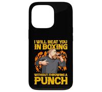 I Will Beat You in Boxing Without Throw a Punch Coque pour iPhone 13 Pro