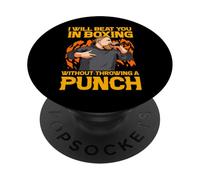 I Will Beat You in Boxing Without Throw a Punch PopSockets PopGrip Adhésif