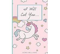 I Will Cut You: A Journal For Those Frenemies In Life