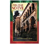I Will Fear No Evil