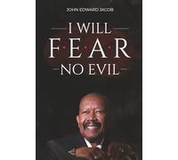I WILL FEAR NO EVIL