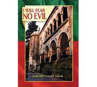 I Will Fear No Evil