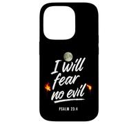 I Will Fear No Evil Psaum 23 4 Coque pour iPhone 14 Pro