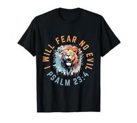 I Will Fear no Evil Psaum 23:4 T-Shirt