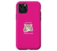 I Will Feast on Your cadavre Cute Cat Kitty Funny Dark Humour Coque pour iPhone 11 Pro