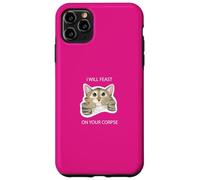 I Will Feast on Your cadavre Cute Cat Kitty Funny Dark Humour Coque pour iPhone 11 Pro Max